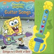 Cover of: SpongeBob Squarepants: Guitar Songs, Songs for a Duck at Sea (Interactive Music Book)