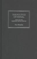 Cover of: The politics of denial | Nur Masalha
