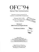 Cover of: OFC '94, optical fiber communication: summaries of papers presented at the Conference on Optical Fiber Communication, February 20-25, 1994, San Jose Convention Center, San Jose, California