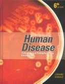 Cover of: AN INTRODUCTION TO HUMAN DISEASE: PATHOLOGY AND PATHOPHYSIOLOGY CORRELATIONS