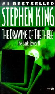 Cover of: The Drawing of the Three (The Dark Tower, Book 2) by 