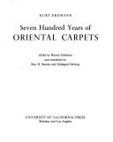 Cover of: Seven hundred years of Oriental carpets. by Kurt Erdmann