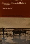 Cover of: Economic change in Thailand, 1850-1970 by James C. Ingram