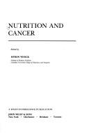 Cover of: Nutrition and cancer by edited by Myron Winick.