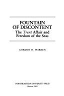 Cover of: Fountain of discontent: the Trent Affair and freedom of the seas