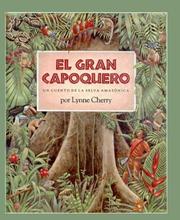 Cover of: El Gran Capoquero/Great Kapok Tree by Lynne Cherry