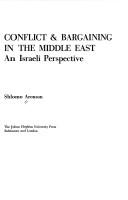 Cover of: Conflict & bargaining in the Middle East: an Israeli perspective