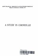 Cover of: A study in Corneille.