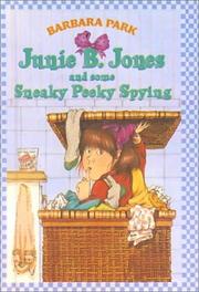 Cover of: Junie B Jones and Some Sneaky Peeky Spying (Junie B. Jones) by Barbara Park