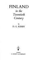Finland in the twentieth century by D. G. Kirby