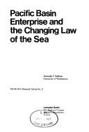 Cover of: Pacific Basin enterprise and the changing law of the sea