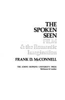 Cover of: The spoken seen: film & the romantic imagination