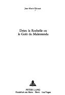 Cover of: Drieu la Rochelle ou le goût du malentendu.