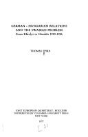 Cover of: German-Hungarian relations and the Swabian problem by Thomas Spira, Thomas Spira