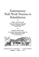 Cover of: Contemporary field work practices in rehabilitation