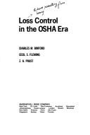 Cover of: Loss control in the OSHA era by Charles M. Binford