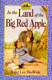 Cover of: In the Land of the Big Red Apple by Roger Lea MacBride