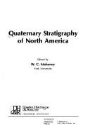 Quaternary stratigraphy of North America by W. C. Mahaney