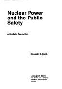 Nuclear power and the public safety by Elizabeth S. Rolph