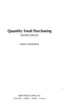Cover of: Quantity food purchasing by Lendal Henry Kotschevar