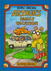 Cover of: Arthur's Family Vacation by Marc Brown, Marc Brown