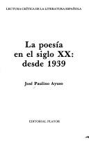 Cover of: poesía en el siglo XX: desde 1939