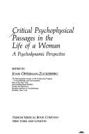 Cover of: Critical psychophysical passages in the life of a woman by edited by Joan Offerman-Zuckerberg.