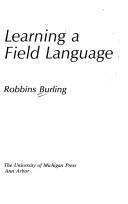 Learning a field language by Robbins Burling