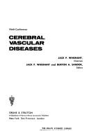 Cover of: Cerebral vascular diseases by [edited by] Jack P. Whisnant and Burton A. Sandok.