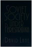 Cover of: Soviet society under perestroika
