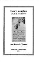 Cover of: Henry Vaughan | Noel Kennedy Thomas