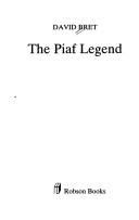 The Piaf legend by David Bret