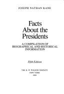 Facts about the Presidents by Joseph Nathan Kane
