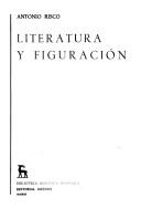 Cover of: Literatura y figuración by Antonio Risco