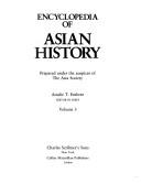 Cover of: Encyclopedia of Asian history by prepared under the auspices of the Asia Society ; Ainslie T. Embree, editor in chief.