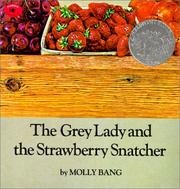 The grey lady and the strawberry snatcher by Molly Bang