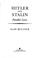 Cover of: Hitler and Stalin Parallel Lives