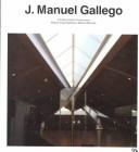 Cover of: J. Manuel Gallego (Current Architecture Catalogues) by Manuel Gallego, M. Gallego, Carlos Quintans, M. Gallego, Carlos Quintans