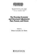 The Peruvian Economy and Structural Adjustment by Efraín Gonzales de Olarte