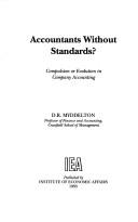 Cover of: Accountants Without Standards by D. R. Myddelton, David Roderic Myddelton