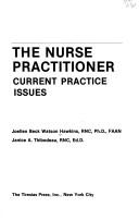 Cover of: The nurse practitioner by Joellen Watson Hawkins, Joellen B. Hawkins, Janice A. Thibodeau, Joellen Watson Hawkins