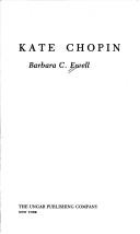 Cover of: Kate Chopin | Barbara C. Ewell