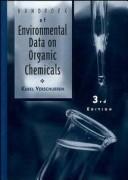 Handbook of environmental data on organic chemicals by Karel Verschueren