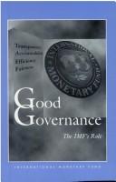 Cover of: Good governance: the IMF's role.