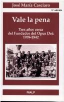 Cover of: Vale La Pena by Jose Maria Casciaro