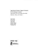 Cover of: Agricultural producer support estimates for developing countries: measurement issues and evidence from India, Indonesia, China, and Vietnam