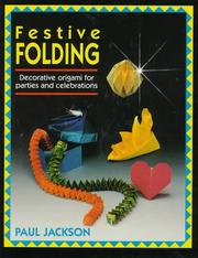 Cover of: Festive Folding: Decorative Origami for Parties and Celebrations