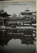 Cover of: The art and architecture of Japan by Robert Treat Paine