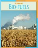 Biofuels (Power Up) by Kathleen Manatt