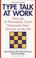 Cover of: Type talk at work, how the 16 personality types determine your success on the job
